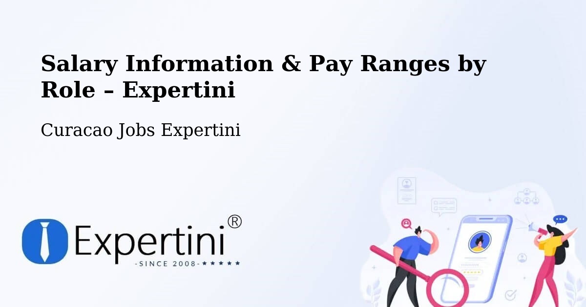Salary Information & Pay Ranges – Libie - Libie, Curacao Jobs Expertini