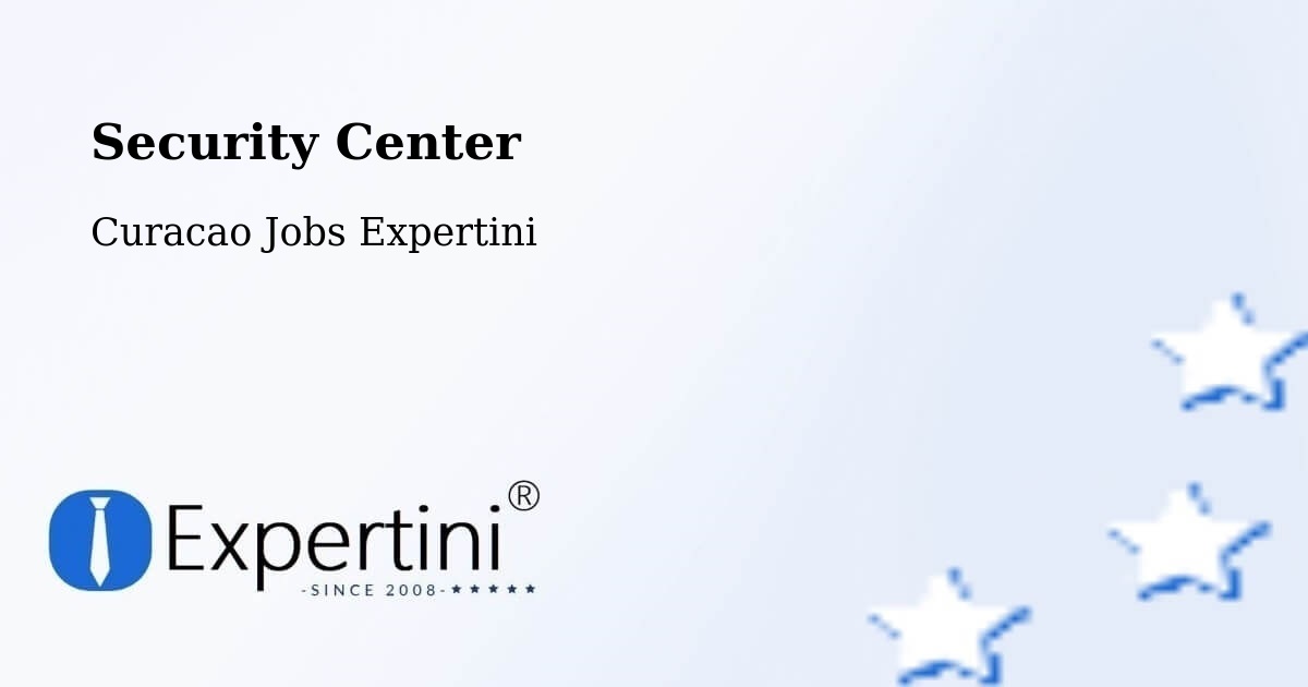 Security & Compliance – Libie - Curacao Jobs Expertini